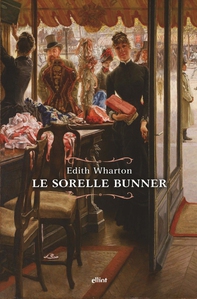 Le sorelle Bunner - Librerie.coop Le sorelle Bunner - Librerie.coop