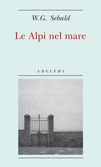 Le Alpi nel mare - Librerie.coop