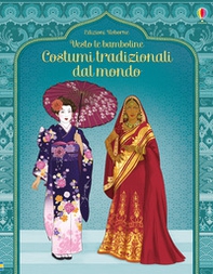 Costumi tradizionali dal mondo. Con adesivi - Librerie.coop