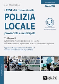 I test dei concorsi nella polizia locale, provinciale e municipale - Librerie.coop I test dei concorsi nella polizia locale, provinciale e municipale - Librerie.coop