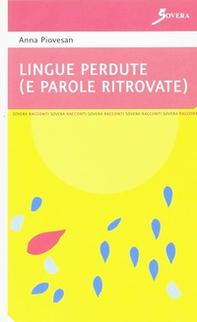 Lingue perdute (e parole ritrovate) - Librerie.coop