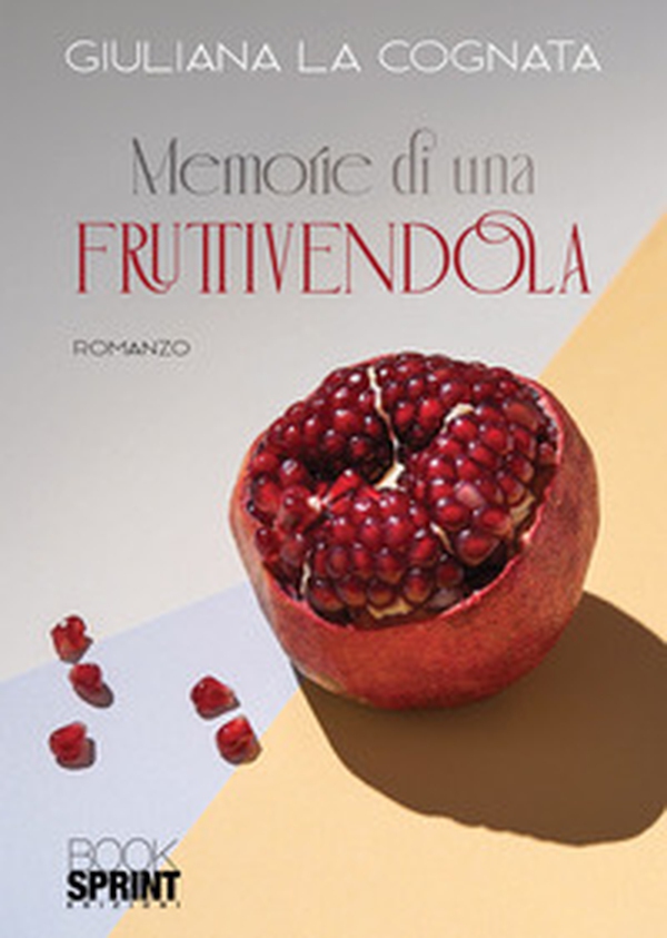 Memorie di una fruttivendola - Librerie.coop