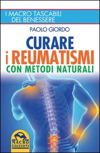 Curare i reumatismi con metodi naturali - Librerie.coop