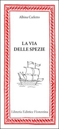 La via delle spezie - Librerie.coop