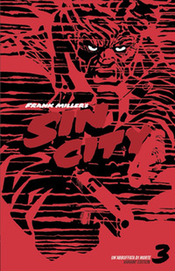 Un abbuffata di morte. Sin city. Ediz. variant - Vol. 3 - Librerie.coop Un abbuffata di morte. Sin city. Ediz. variant - Vol. 3 - Librerie.coop