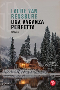 Una vacanza perfetta - Librerie.coop Una vacanza perfetta - Librerie.coop