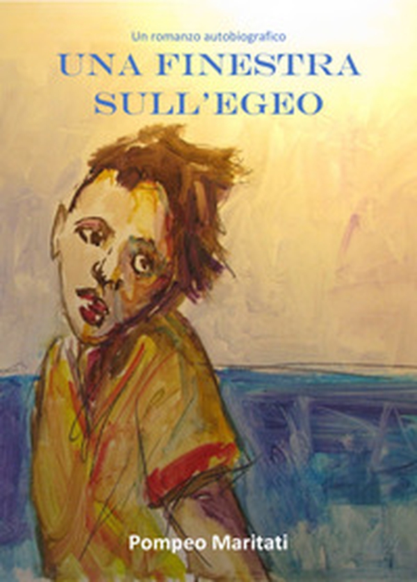Una finestra sull'Egeo - Librerie.coop Una finestra sull'Egeo - Librerie.coop