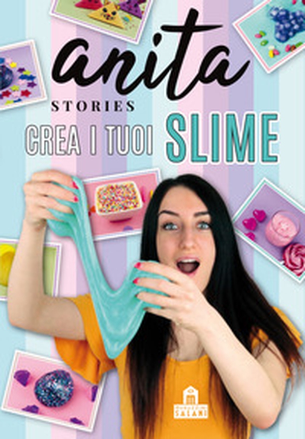 Crea i tuoi slime - Librerie.coop Crea i tuoi slime - Librerie.coop