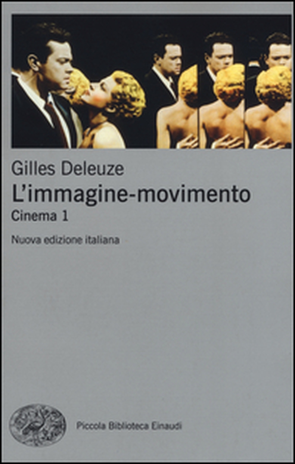 L'immagine-movimento. Cinema - Vol. 1 - Librerie.coop L'immagine-movimento. Cinema - Vol. 1 - Librerie.coop