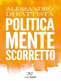 Politicamente scorretto - Librerie.coop Politicamente scorretto - Librerie.coop