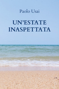 Un'estate inaspettata - Librerie.coop