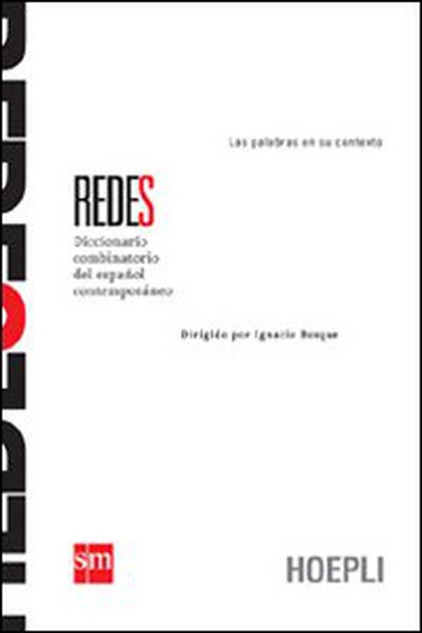 Redes. Diccionario combinatorio del español contemporáneo - Librerie.coop Redes. Diccionario combinatorio del español contemporáneo - Librerie.coop