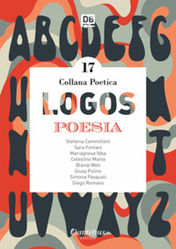 Logos. Collana poetica - Librerie.coop Logos. Collana poetica - Librerie.coop