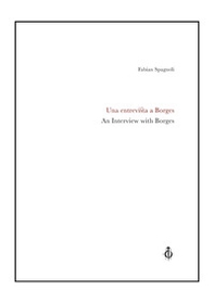 Una entrevista a Borges-An interview with Borges - Librerie.coop