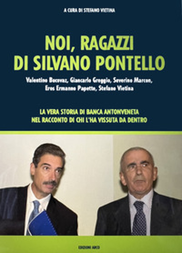 Noi, ragazzi di Silvano Pontello - Librerie.coop Noi, ragazzi di Silvano Pontello - Librerie.coop