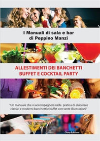 Allestimento dei buffet e cocktail party - Librerie.coop Allestimento dei buffet e cocktail party - Librerie.coop
