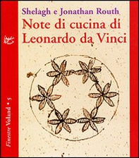 Note di cucina di Leonardo da Vinci - Librerie.coop