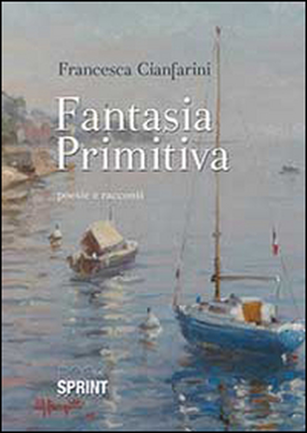 Fantasia primitiva - Librerie.coop Fantasia primitiva - Librerie.coop
