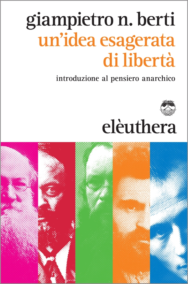 Un'idea esagerata di libertà - Librerie.coop Un'idea esagerata di libertà - Librerie.coop