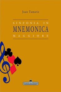 Sinfonia in mnemonica maggiore - Librerie.coop