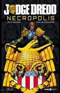 Necropolis. Judge Dredd - Librerie.coop