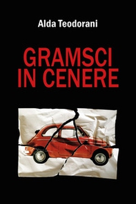 Gramsci in cenere - Librerie.coop