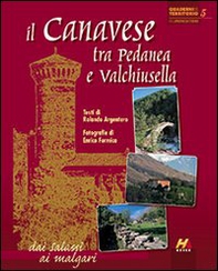 Il Canavese tra Pedanea e Valchiusella dai Salassi ai malgari. Ediz. italiana e inglese - Librerie.coop Il Canavese tra Pedanea e Valchiusella dai Salassi ai malgari. Ediz. italiana e inglese - Librerie.coop