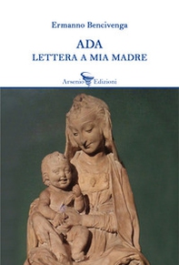 Ada. Lettera a mia madre - Librerie.coop