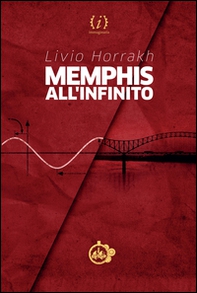 Memphis all'infinito - Librerie.coop