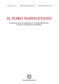 Il Foro napoletano. Dialoghi tra la dottrina e la giurisprudenza locale, nazionale ed europea - Vol. 3 - Librerie.coop