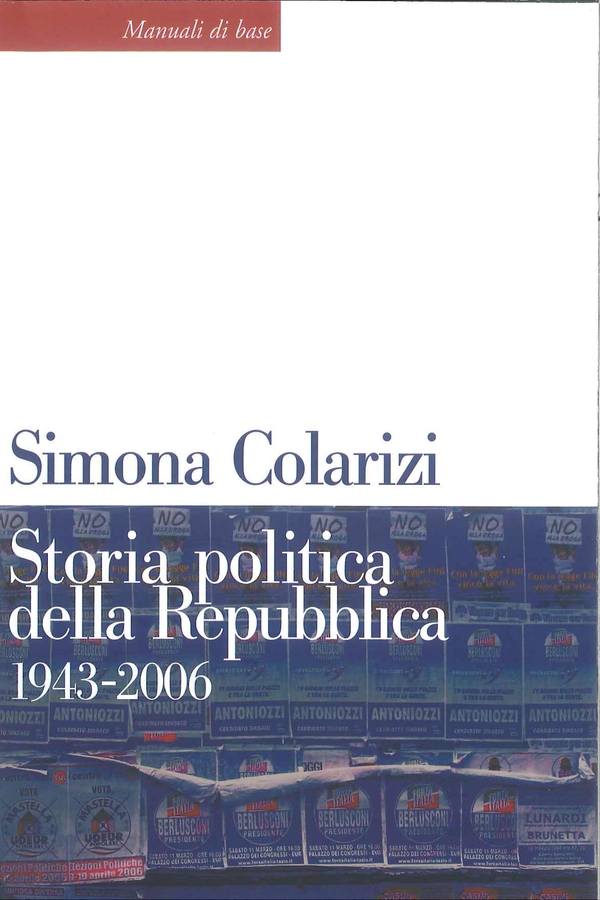 Storia politica della Repubblica. 1943-2006 - Librerie.coop Storia politica della Repubblica. 1943-2006 - Librerie.coop