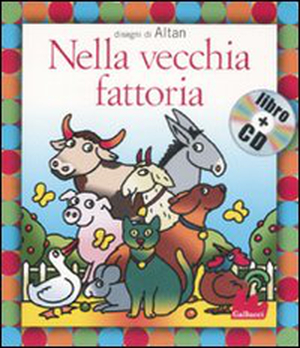 Nella vecchia fattoria - Librerie.coop Nella vecchia fattoria - Librerie.coop