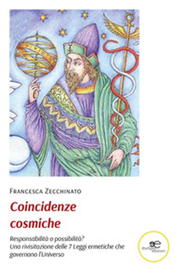 Coincidenze cosmiche. Responsabilità o possibilità? - Librerie.coop Coincidenze cosmiche. Responsabilità o possibilità? - Librerie.coop