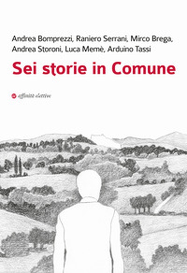 Sei storie in Comune - Librerie.coop Sei storie in Comune - Librerie.coop