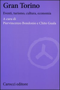 Gran Torino. Eventi, turismo, cultura, economia - Librerie.coop