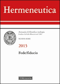 Hermeneutica. Annuario di filosofia e teologia (2014). Fede/fiducia - Librerie.coop