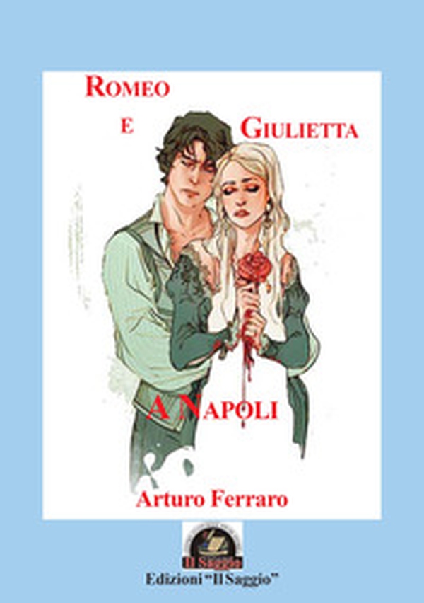 Romeo e Giulietta a Napoli. Storie di tutti i giorni-'O piezz' 'e carta (La licenza media) - Librerie.coop Romeo e Giulietta a Napoli. Storie di tutti i giorni-'O piezz' 'e carta (La licenza media) - Librerie.coop
