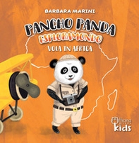 Pancho Panda esploramondo vola in Africa - Librerie.coop