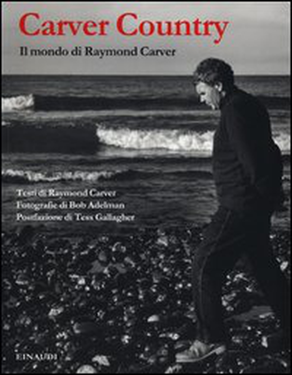 Carver country. Il mondo di Raymond Carver - Librerie.coop Carver country. Il mondo di Raymond Carver - Librerie.coop