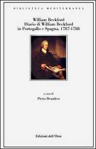 Diario di William Beckford. In Portogallo e in Spagna 1787-1788 - Librerie.coop