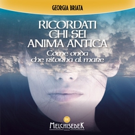 Ricordati chi sei anima antica - Librerie.coop