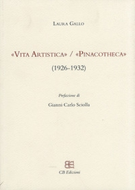 «Vita Artistica»/«Pinacotheca» (1926-1932) - Librerie.coop «Vita Artistica»/«Pinacotheca» (1926-1932) - Librerie.coop
