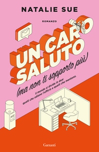 Un caro saluto (ma non ti sopporto più) - Librerie.coop