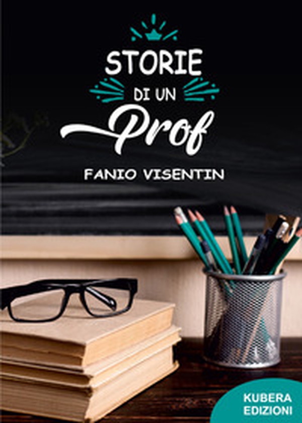 Storie di un prof - Librerie.coop Storie di un prof - Librerie.coop