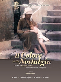 Il colore della nostalgia. Inediti di Pasquale Avallone a sessant'anni dalla scomparsa - Librerie.coop