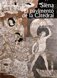 Siena. El Pavimento de la Catedral - Librerie.coop