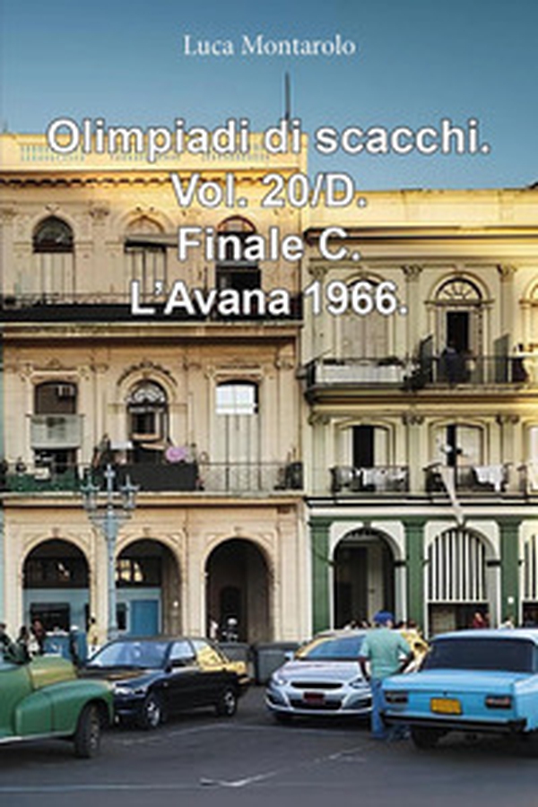 Olimpiadi di scacchi - Vol. 20\D - Librerie.coop Olimpiadi di scacchi - Vol. 20\D - Librerie.coop