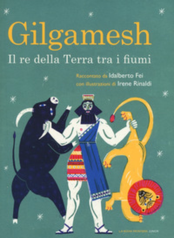 Gilgamesh. Il re della terra tra i fiumi - Librerie.coop Gilgamesh. Il re della terra tra i fiumi - Librerie.coop