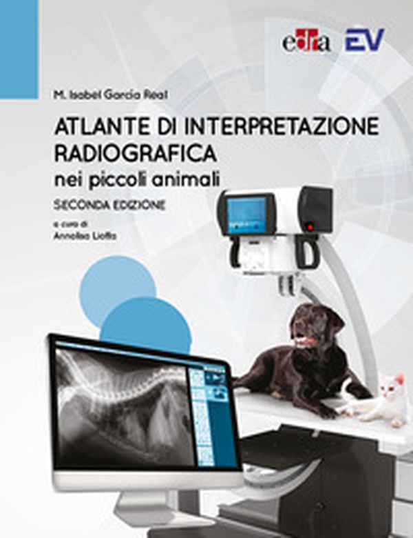 Atlante di interpretazione radiografica nei piccoli animali - Librerie.coop Atlante di interpretazione radiografica nei piccoli animali - Librerie.coop