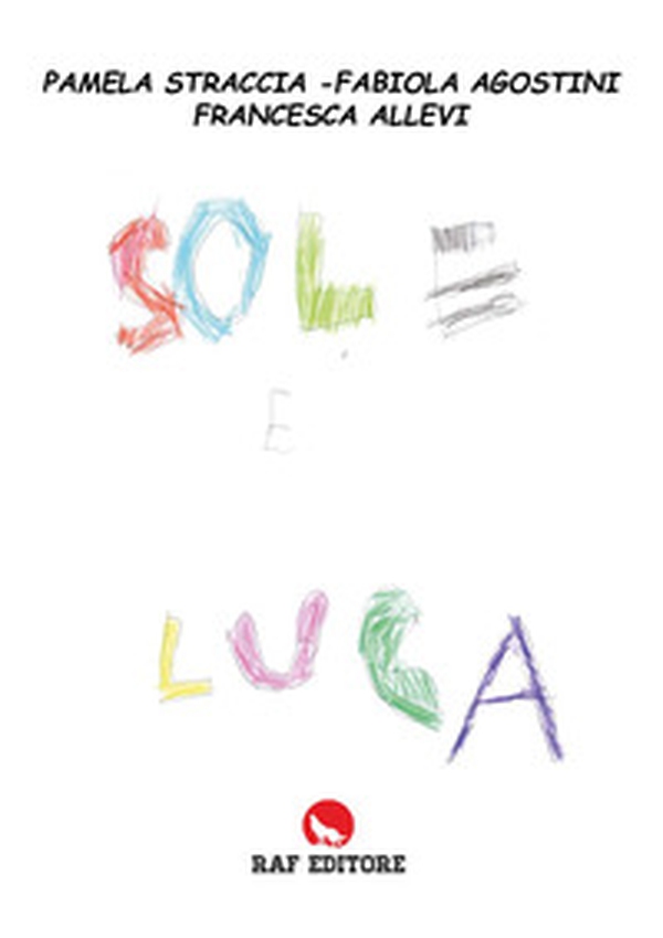 Sole e Luca - Librerie.coop Sole e Luca - Librerie.coop